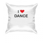 Подушка I love dance