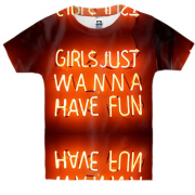 Дитяча 3D футболка girls just wanna have fun