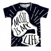 3D футболка Music is my life