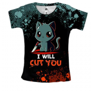 Жіноча 3D футболка I will cut you