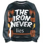 3D світшот The iron never lies
