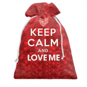 Подарочный мешочек Keep calm and love me