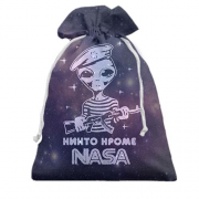 Подарунковий мішечок з написом "Ніхто, крім NASA"