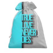 3D Подарочный мешочек True Love Never Dies