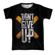 3D футболка Don`t Give Up