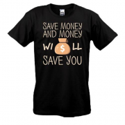 Футболка с надписью "Save money"