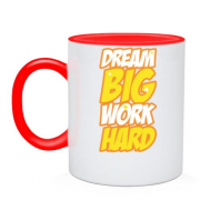 Чашка Dream big - work hard