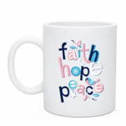 Чашка Faith Hope Peace