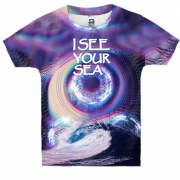 Детская 3D футболка с надписью "I see your sea"