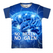 3D футболка з написом "No brain No gain"