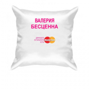 Подушка с надписью "Валерия Бесценна"