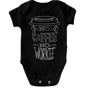 Детское боди No Coffee No Workee