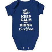 Дитячий боді Keep Calm and Drink Coffee