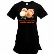 Удлиненная футболка One day, you're gonnamake the onions cry.