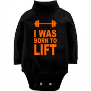 Дитячий боді LSL I was born to lift