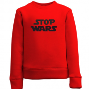 Дитячий світшот Stop wars