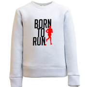 Детский свитшот Born to run