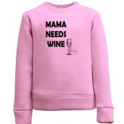 Детский свитшот Mama needs Wine