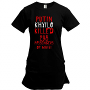 Подовжена футболка Putin - kh*lo killed 298 of passengers MH17