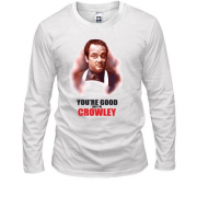 Лонгслів You're good but i'm Crowley