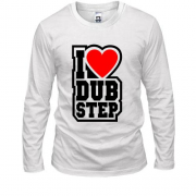 Лонгслив I love dub step
