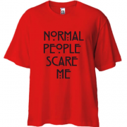 Футболка Oversize Normal peoplle scare me
