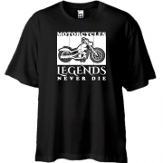 Футболка Oversize Motorcycles - Legends never die