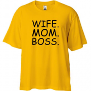 Футболка Oversize с надписью "Wife. Mom. Boss."