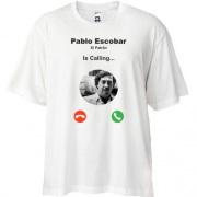 Футболка Oversize Pablo Escobar is calling