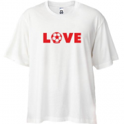 Футболка Oversize  Love футбол