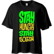 Футболка Oversize Stay hungry