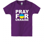 Дитяча футболка Pray for Ukraine