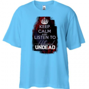 Футболка Oversize Keep calm and listen Hollywood Undead