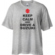 Футболка Oversize Keep calm and drive a SUZUKI