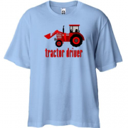 Футболка Oversize с надписью "Tractor Driver"