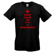 Футболка "Keep calm I'm a paramedic"