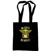 Сумка шоппер Baby Yoda No coffee No work