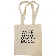 Сумка шоппер с надписью "Wife. Mom. Boss."
