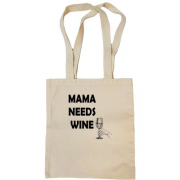 Сумка шоппер Mama needs Wine