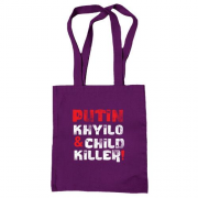 Сумка шопер Putin - kh*lo and child killer
