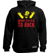 Худи без начеса Never too old to rock!