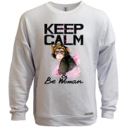 Світшот без начісу Keep calm and be woman