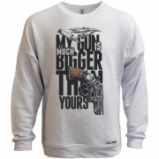 Світшот без начісу my gun is much bigger than yours