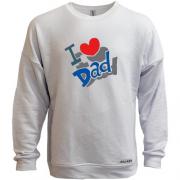 Світшот без начісу з написом "i love dad"