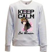 Детский свитшот без начеса Keep calm and be woman