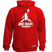 Худи без начеса Just do it.. Tomorrow