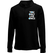Детский лонгслив поло You Only Live Once