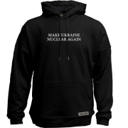Худи без начеса Make Ukraine Nuclear Again