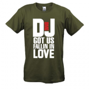 Футболка з написом DJ got us fallin in love