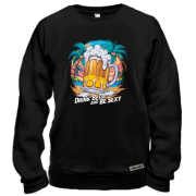 Свитшот Drink Beer and be Sexy